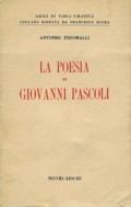 La poesia di Giovanni Pascoli - di Antonio Piromalli