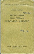 Motivi e forme della poesia di Ludovico Ariosto - di Antonio Piromalli