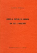 SocietÃ  e cultura in Calabria tra Otto e Novecento - di Antonio PIromalli