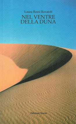 Nel ventre della duna, di Laura Rossi Ravaioli